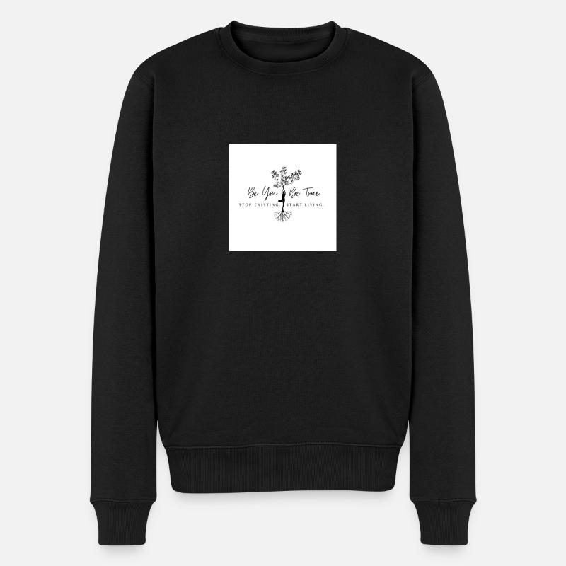 Be You. Be True. - Männer Premium Bio Pullover - Schwarz