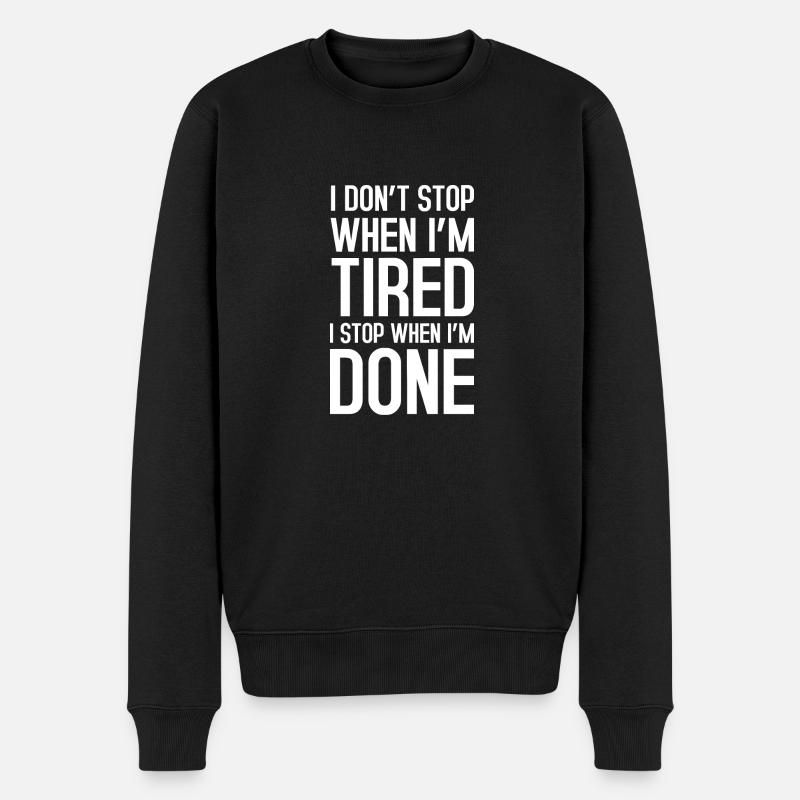 I don't stop - Männer Premium Bio Pullover - Schwarz
