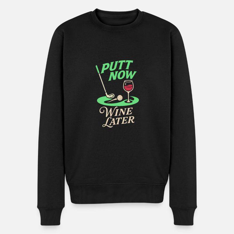 Putt jetzt Wein später - Männer Premium Bio Pullover - Schwarz