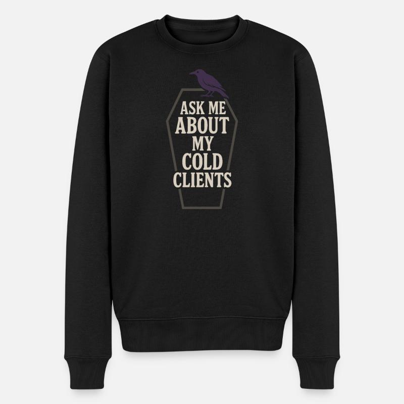 Leichenwissenschaft Dunkler Humor Tod Positiv - Männer Premium Bio Pullover - Schwarz