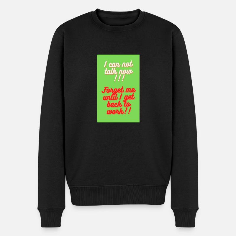 ICH KANN JETZT NICHT REDEN - Männer Premium Bio Pullover - Schwarz