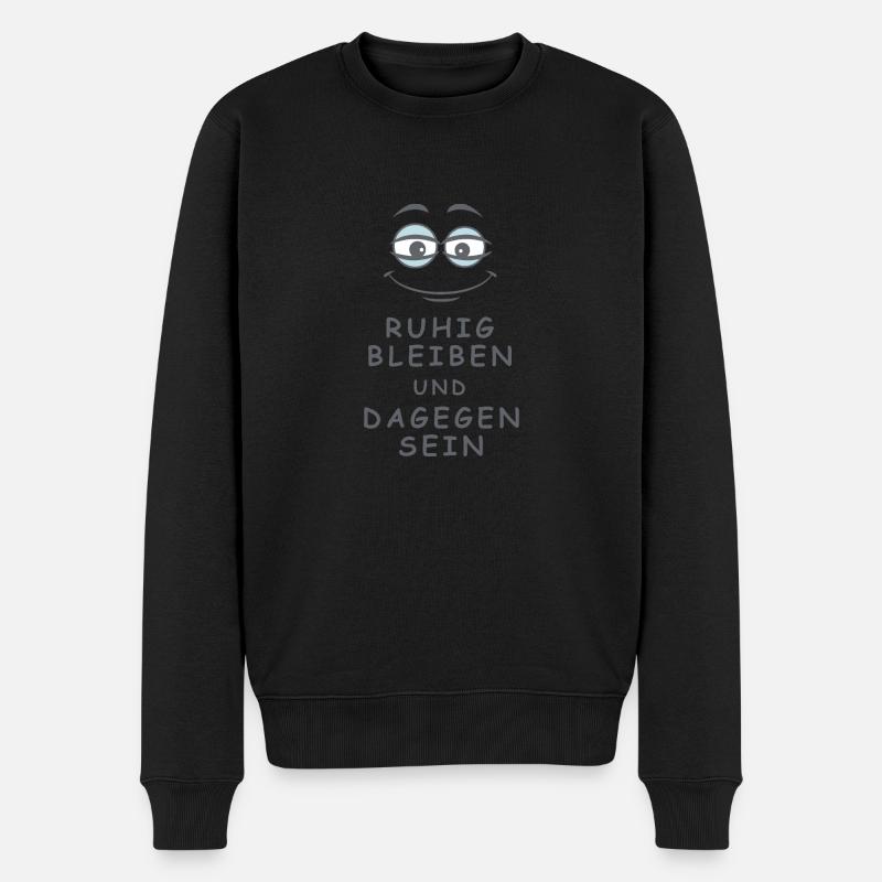 Dagegen sein - Männer Premium Bio Pullover - Schwarz