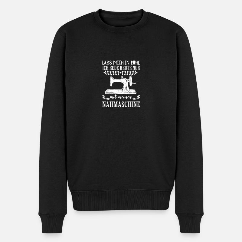 Nähen - Ich nähe heute nur mit meiner Nähmaschine - Männer Premium Bio Pullover - Schwarz