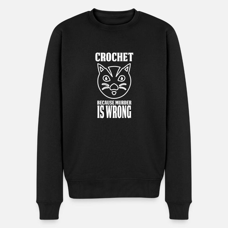 Crochet Because Murder Is Wrong - Men's Premium Organic Jumper - black