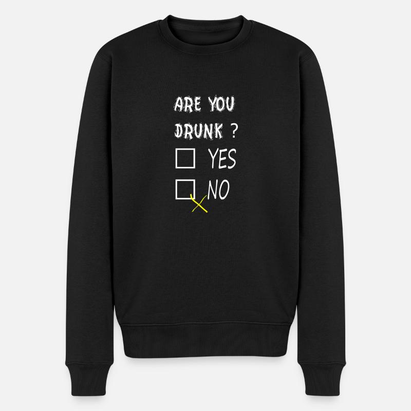 Are you drunk? - Männer Premium Bio Pullover - Schwarz