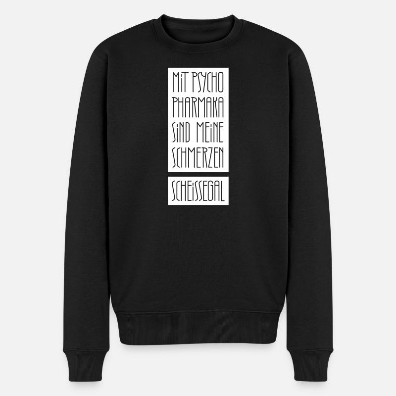 Schmerzen egal mit Psychopharmaka - Männer Premium Bio Pullover - Schwarz
