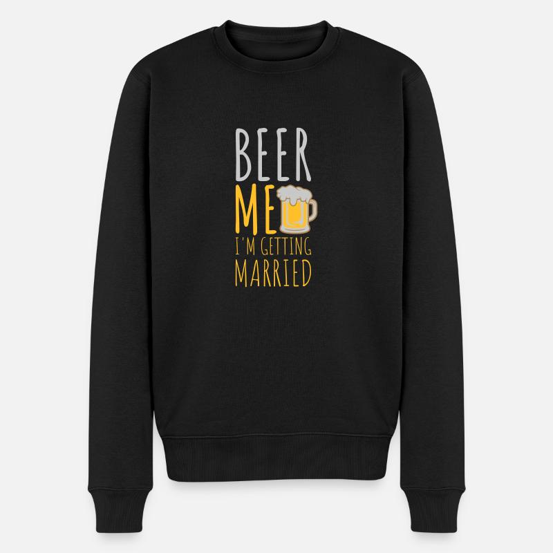 Beer Me Getting Married - Männer Premium Bio Pullover - Schwarz