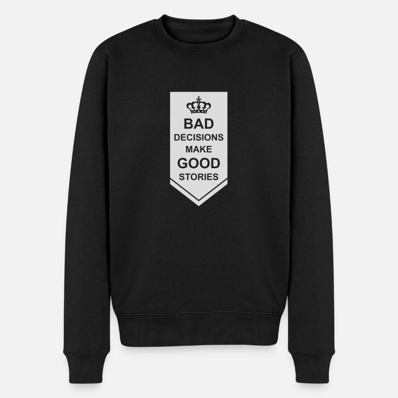 Mauvaises décisions, belles histoires - Pull Premium bio Homme - noir