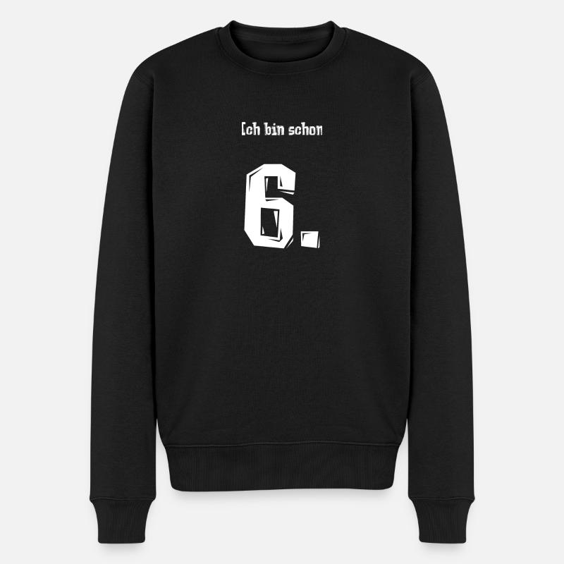 Ich bin schon 6. - Männer Premium Bio Pullover - Schwarz