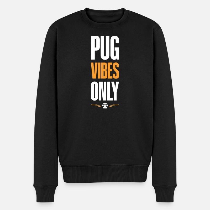 Pug Vibes uniquement - Pull Premium bio Homme - noir