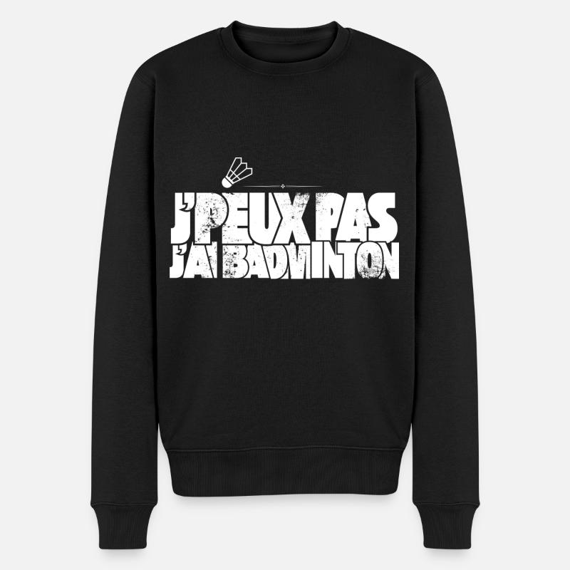 J'peux pas j'ai Badminton - Pull Premium bio Homme - noir