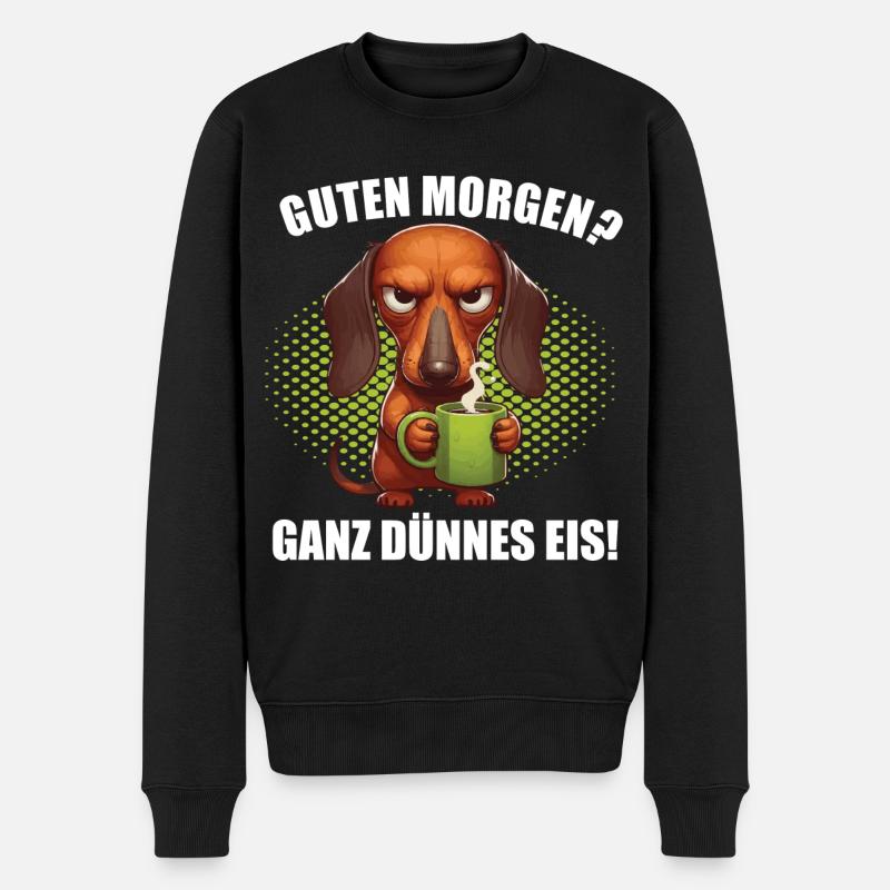 Guten morgen ganz dünnes Eis Dackel Dachshund - Männer Premium Bio Pullover - Schwarz