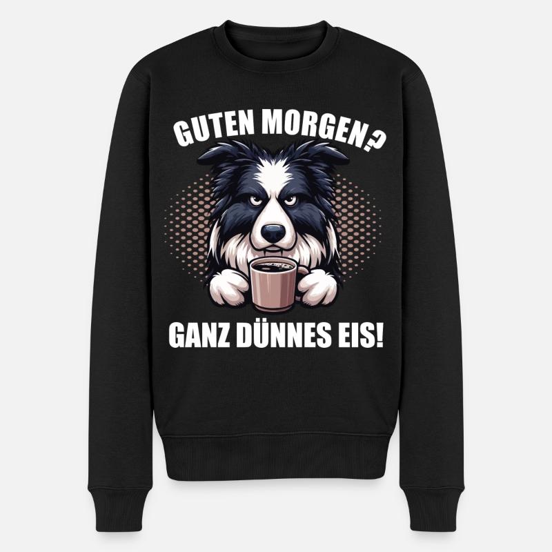 Guten Morgenganz dünnes eis Border Collie Hund - Männer Premium Bio Pullover - Schwarz