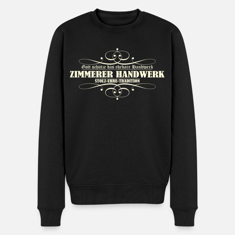 ZIMMERER HANDWERK Gott segne das ehrbare Handwerk - Männer Premium Bio Pullover - Schwarz