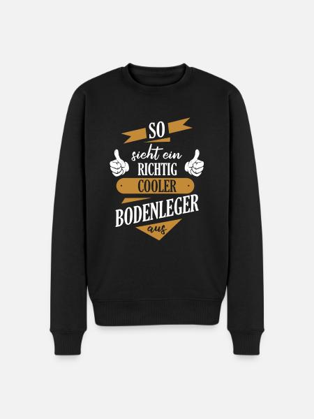 Bodenleger Parkettleger Spruch - Männer Premium Bio Pullover - Schwarz