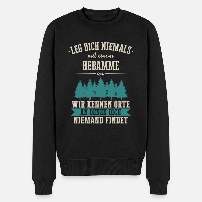 Hebamme Hebammen Entbindungspflegerin Beruf Spruch - Männer Premium Bio Pullover - Schwarz
