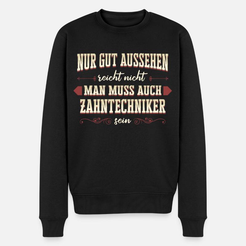 Zahntechniker Zahntechnik Zahnarzt Spruch - Männer Premium Bio Pullover - Schwarz