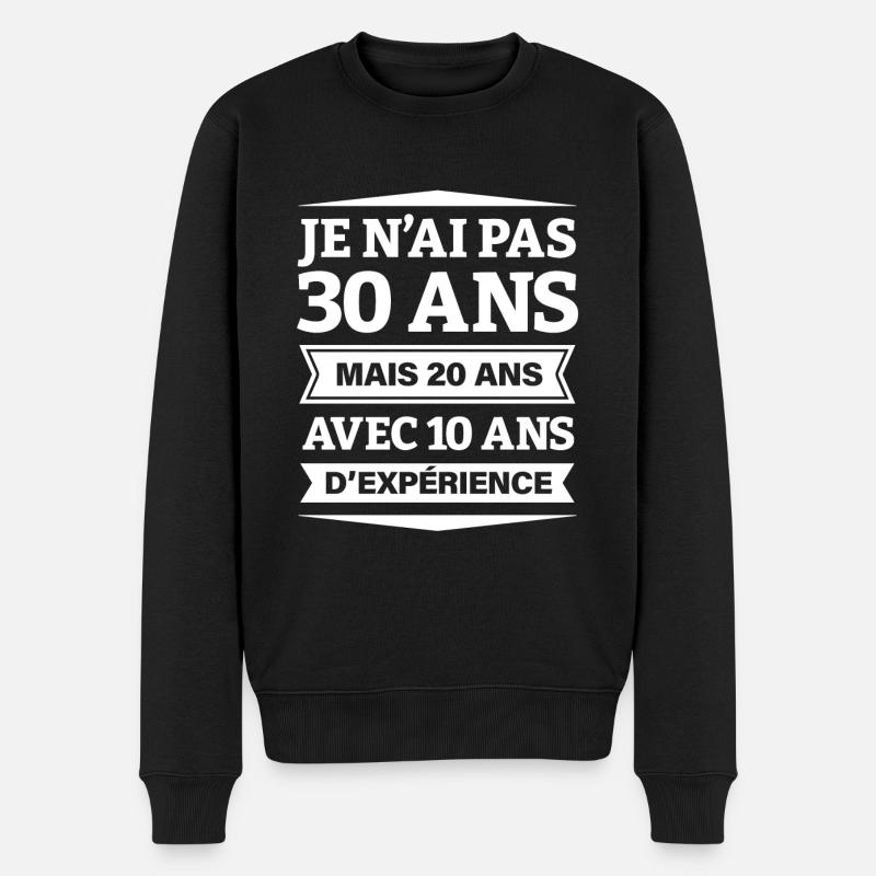 ANNIVERSAIRE 30 ANS AVEC 10 D'EXPÉRIENCE - Pull Premium bio Homme - noir