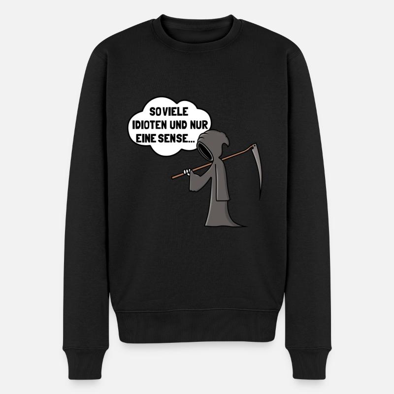 So Viele Idioten Und Nur Eine Sense Sarkasmus - Männer Premium Bio Pullover - Schwarz