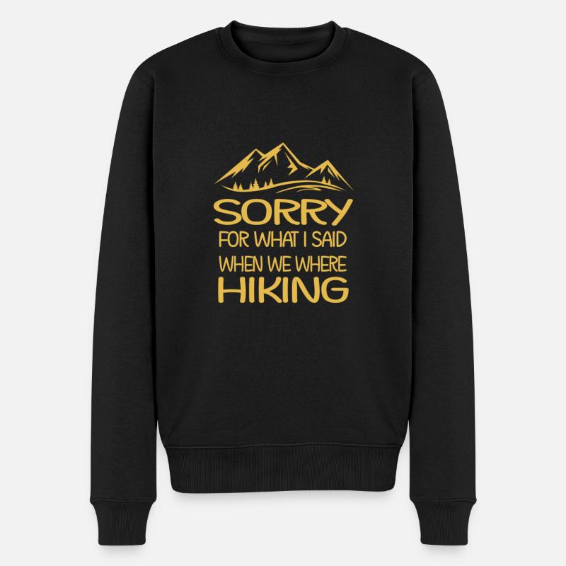 Sorry Hiking - Männer Premium Bio Pullover - Schwarz
