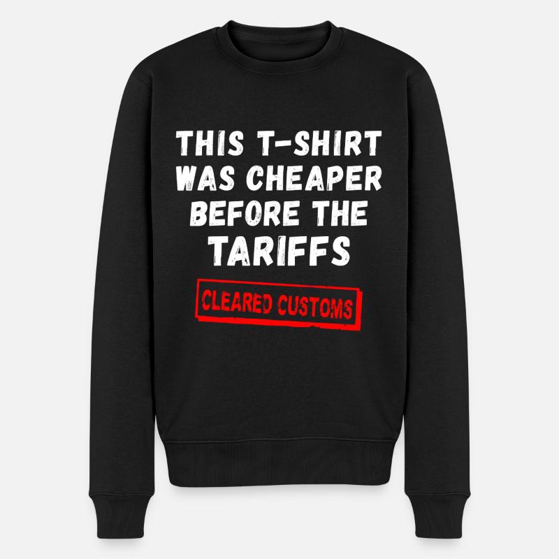 Dieses T-Shirt war vor den Zöllen billiger - Männer Premium Bio Pullover - Schwarz