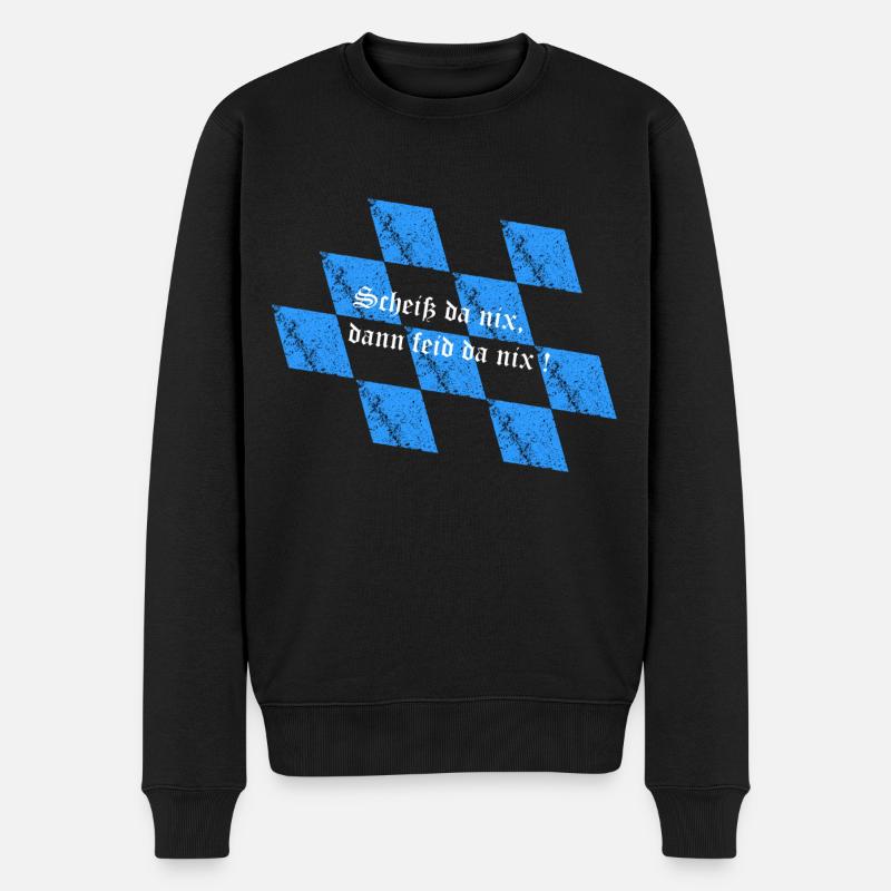 Scheiß da nix - Männer Premium Bio Pullover - Schwarz