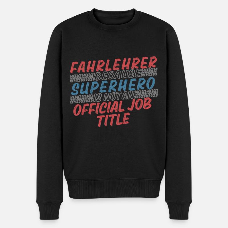Fahrlehrer Superhero Fahrschule - Männer Premium Bio Pullover - Schwarz