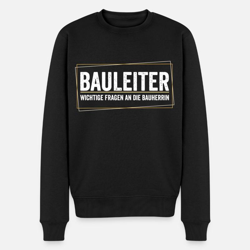 Bauleiter - wichtige Fragen an die Bauherrin! - Männer Premium Bio Pullover - Schwarz