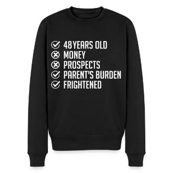 48 Jahre alt Humor Geschenk 48. Geburtstag lustig 48 Jahre alt - Männer Premium Bio Pullover - Schwarz - Vorne - Nico (187cm)
