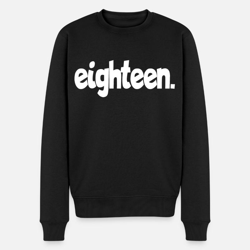 eighteen 18. geburtstag - Männer Premium Bio Pullover - Schwarz