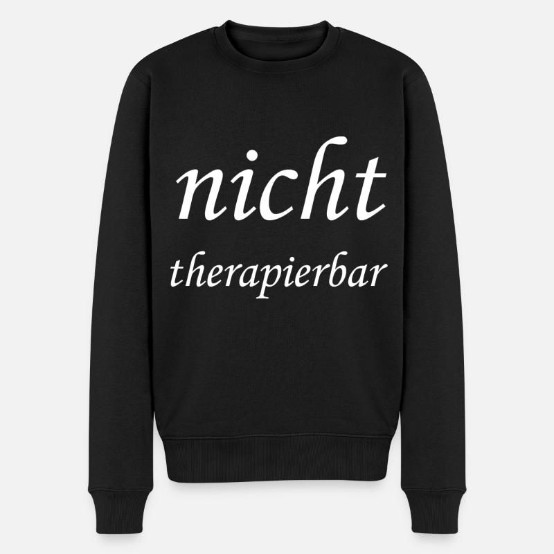 nicht therapierbar - Männer Premium Bio Pullover - Schwarz