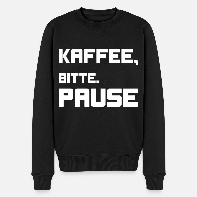 Kaffee, bitte. Pause! - Männer Premium Bio Pullover - Schwarz