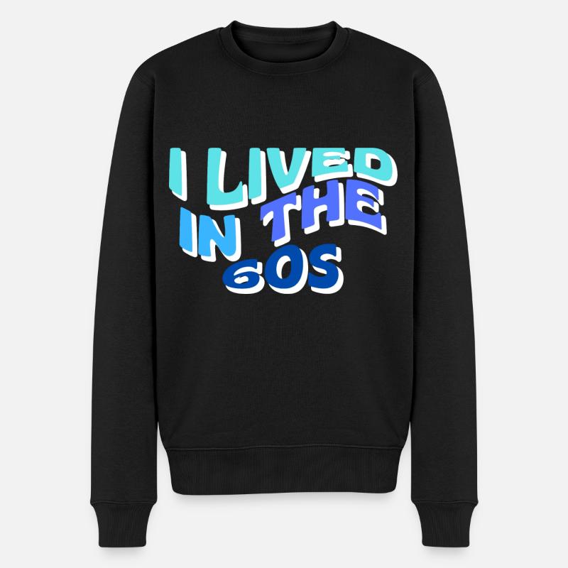 Ich lebte in den 60er Jahren - Männer Premium Bio Pullover - Schwarz