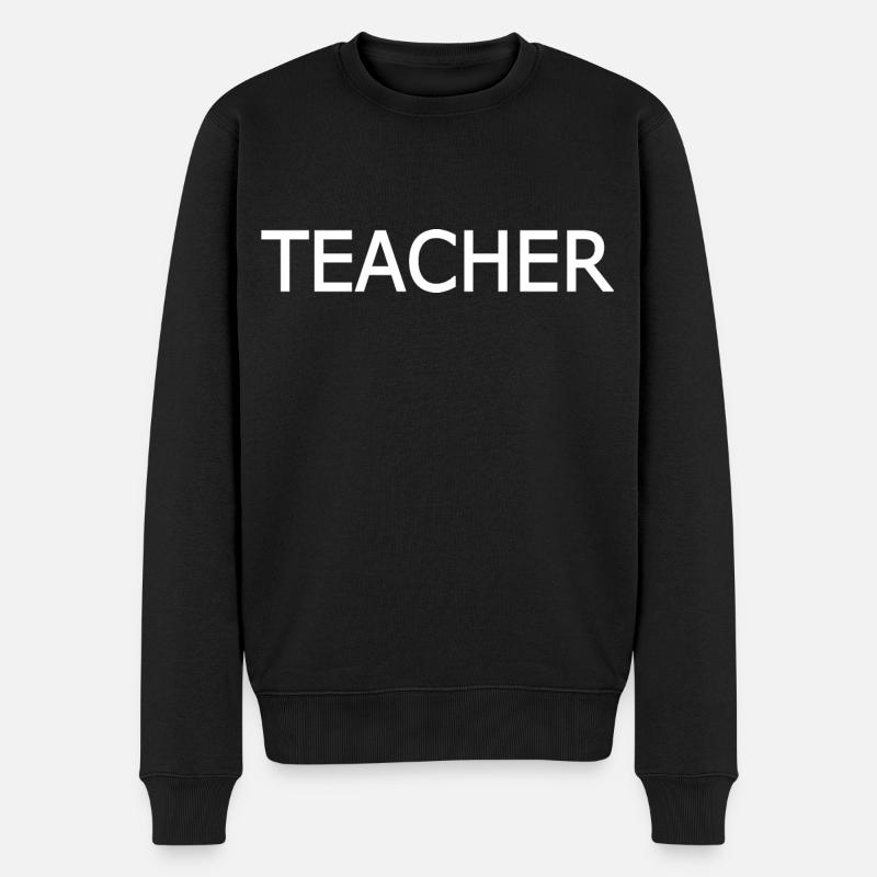 Teacher - Männer Premium Bio Pullover - Schwarz