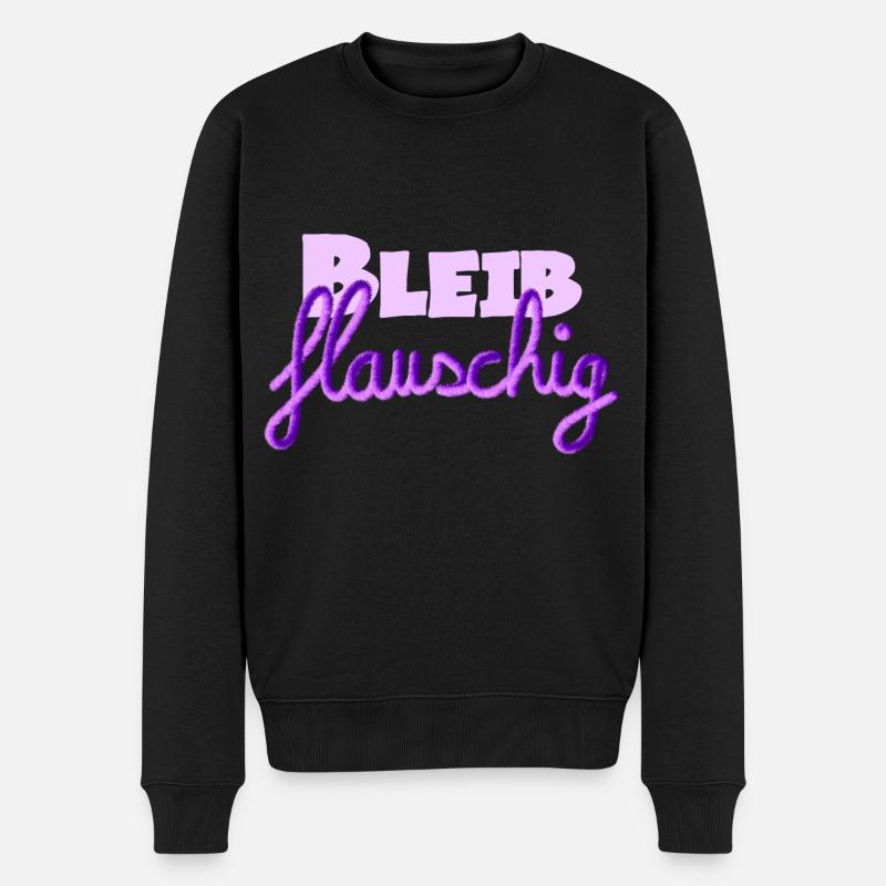 Bleib Flauschig ruhig bleiben Spruch Keep Calm - Männer Premium Bio Pullover - Schwarz