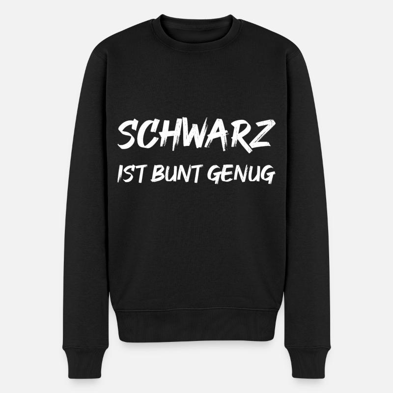 Schwarz ist bunt genug - Männer Premium Bio Pullover - Schwarz