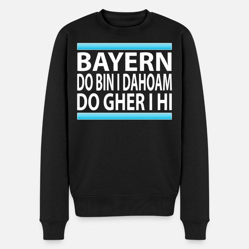 BAYERN - DO BIN I DAHOAM - Männer Premium Bio Pullover - Schwarz