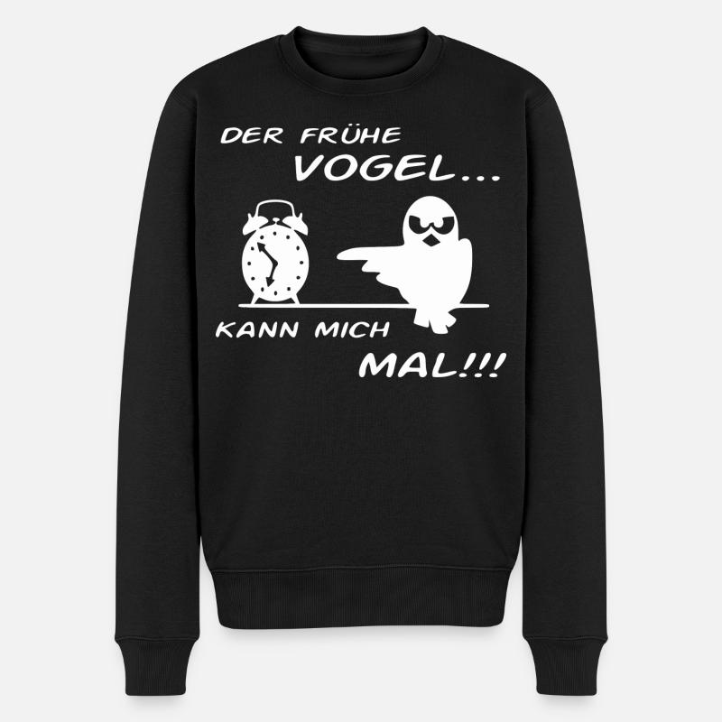 Der Frühe Vogel kann mich mal !!! - Männer Premium Bio Pullover - Schwarz