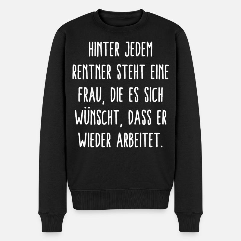 Hinter Jedem Rentner Eine Frau - Männer Premium Bio Pullover - Schwarz