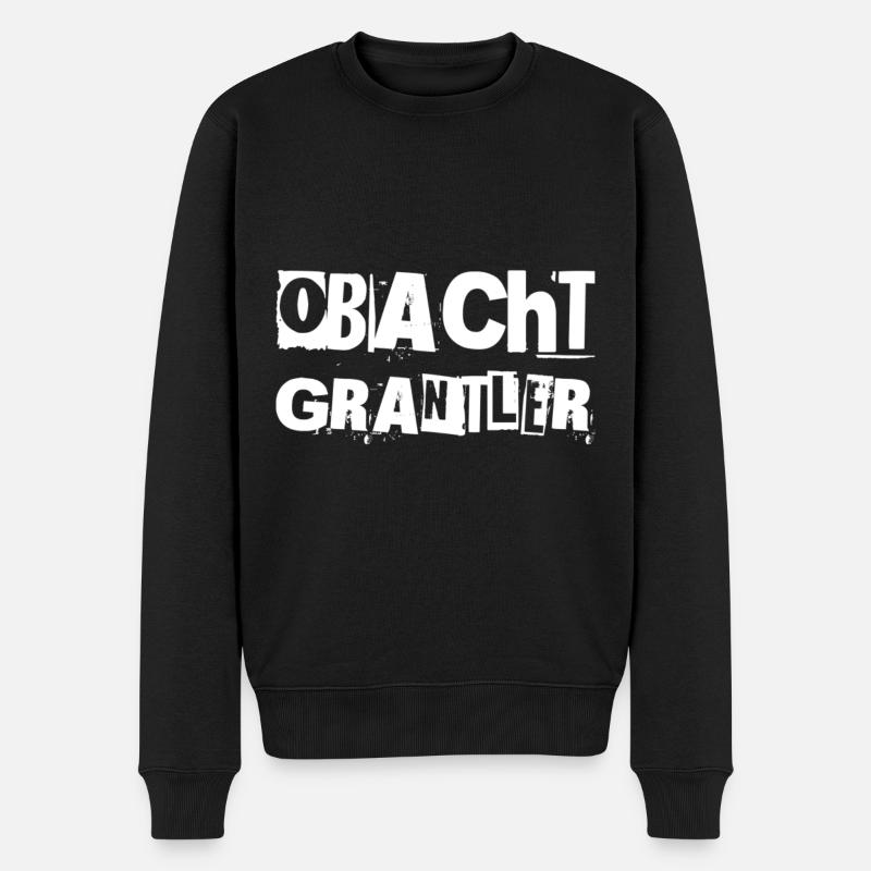 Obacht grantler - Männer Premium Bio Pullover - Schwarz