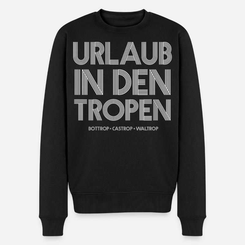 Tropen-Urlaub Bottrop Castrop Waltrop - Männer Premium Bio Pullover - Schwarz