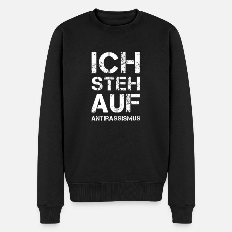 ICH STEH AUF Antirassismus - Männer Premium Bio Pullover - Schwarz