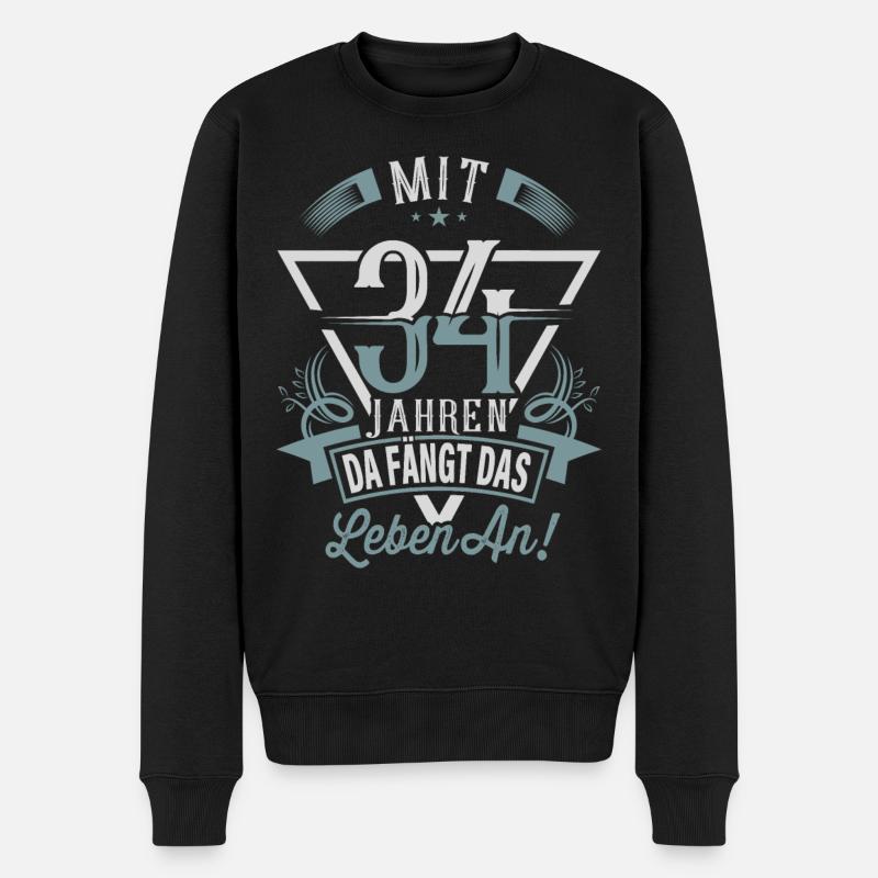 34. Geburtstag Da Fängt Das Leben An - Männer Premium Bio Pullover - Schwarz
