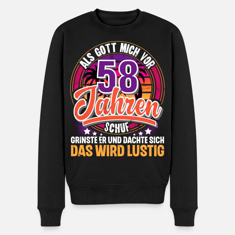 58. Geburtstag Als Gott Mich Schuf Vor - Männer Premium Bio Pullover - Schwarz