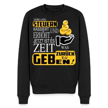 Steuern zurück geben - Männer Premium Bio Pullover - Schwarz - Vorne - Nico (187cm)