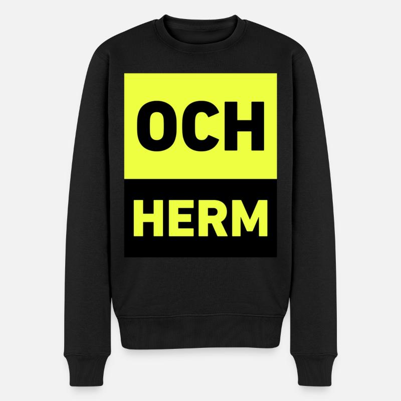 Och herm - Männer Premium Bio Pullover - Schwarz