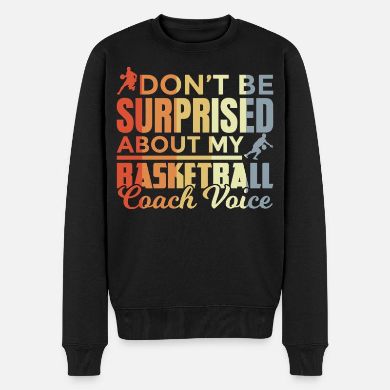 Basketballtrainer Spruch - Männer Premium Bio Pullover - Schwarz