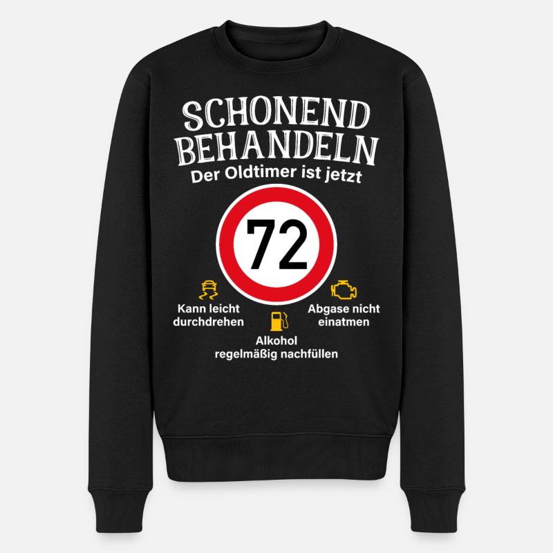 72. Geburtstag Schonend Behandeln Oldtimer Ist 72 - Männer Premium Bio Pullover - Schwarz