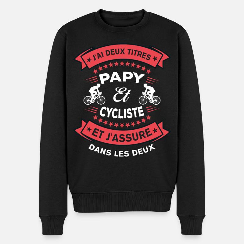 Deux Titres Papy Et Cycliste Cadeau Humour Vélo - Pull Premium bio Homme - noir
