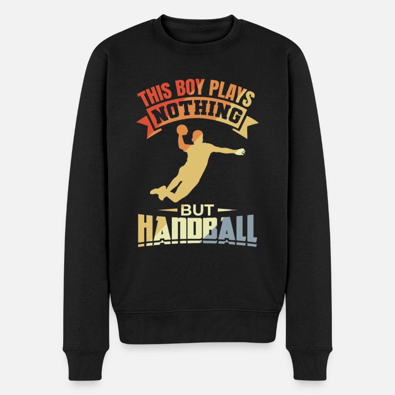 Junge spielt nichts außer Handball - Männer Premium Bio Pullover - Schwarz